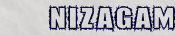 NIZAGAM